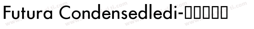 Futura Condensedledi字体转换